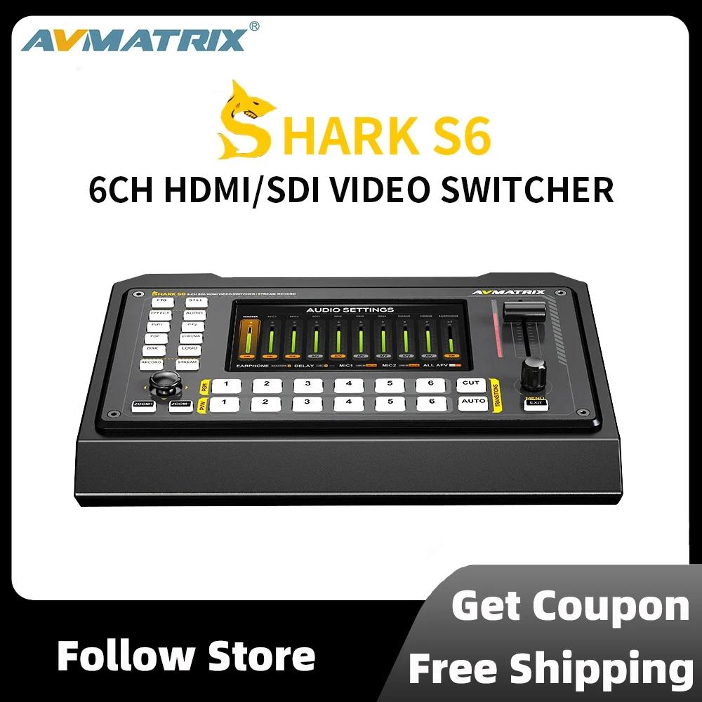 Avmatrix SHARK S6 HDMI SDI  ó, 5 ġ ȭ ÷ ȭ, USK  DSK,  ͼ, 6CH